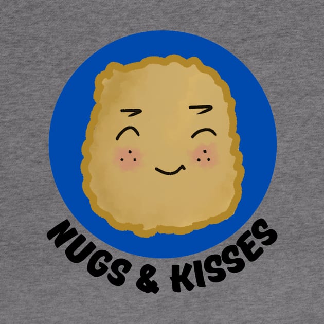 Nugs And Kisses | Nuggets Pun by Allthingspunny